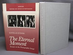 Seller image for The Eternal Moment. Essays on the Photographic Image for sale by Dale Cournoyer Books
