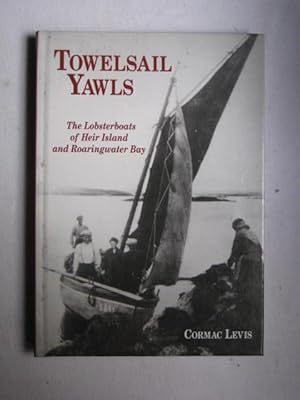 Towelsail Yawls : the lobsterboats of Heir Island and Roaringwater Bay