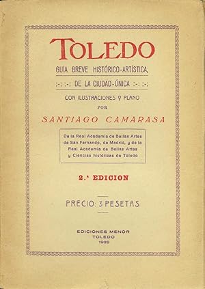 Bild des Verkufers fr TOLEDO. Gua breve histrico-artstica de la ciudad nica zum Verkauf von Berrocal Libros Antiguos