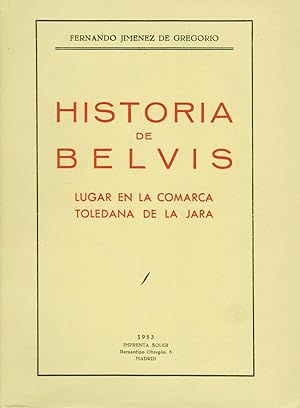 HISTORIA DE BELVÍS, lugar en la comarca toledana de la Jara
