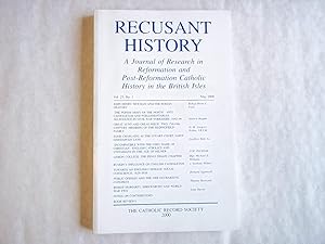 Seller image for Recusant History. A Journal of Research in Reformation and Post-Reformation Catholic History in the British Isles. Volume 25, No. 1. May 2000. for sale by Carmarthenshire Rare Books