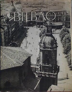 Image du vendeur pour Bilbao mis en vente par Almacen de los Libros Olvidados