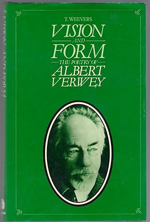 Seller image for Vision and Form in the Poetry of Albert Verwey : Poems from the Oorspronkelijk Dichtwerk with Renderings in English Verse for sale by Michael Moons Bookshop, PBFA