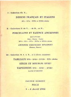 Dessins français et italiesn-porcelaine et faiences anciennes-tableaux sieges et meubles