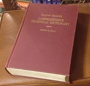 Seller image for English-Spanish Comprehensive Technical Dictionary of Aircraft - Automobile - Electricity - Radio - Television for sale by Xochi's Bookstore & Gallery