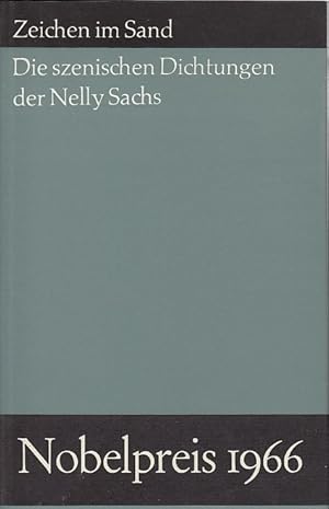 Zeichen im Sand : Die szenischen Dichtungen / Nelly Sachs