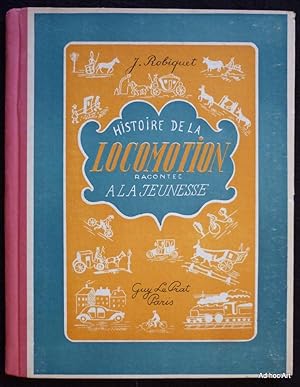 Histoire de la locomotion terrestre racontée à la jeunesse