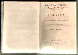 EL EVANGELIO EN TRIUNFO O HISTORIA DE UN FILOSOFO DESENGAÑADO (2 TOMOS)