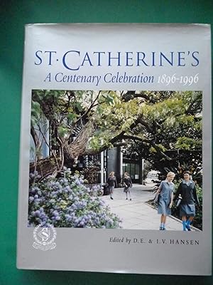 ST. CATHERINE'S A Centenary Celebration 1896-1996