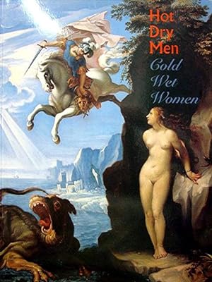 Hot Dry Men Cold Wet Women: The Theory of Humors in Western European Art 1575-1700