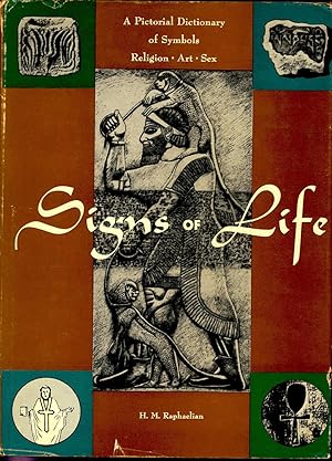 Imagen del vendedor de Signs of Life : A Pictorial Dictionary of Symbols [Religion, Art, Sex] a la venta por Joseph Valles - Books