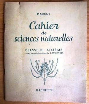 Cahier de sciences naturelles - Classe de sixième