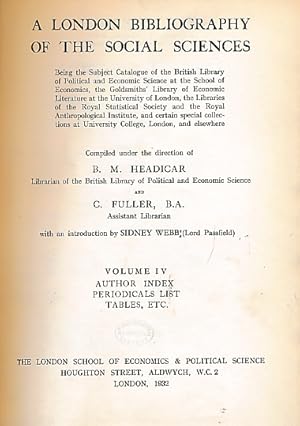 Image du vendeur pour A London Bibliography of the Social Sciences. Volume IV (4). Author Index. Periodicals List. Tables, etc mis en vente par Barter Books Ltd