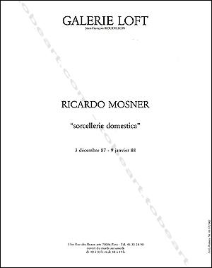 Seller image for Ricardo MOSNER. Sorcellerie domestica. for sale by Librairie-Galerie Dorbes Tobeart