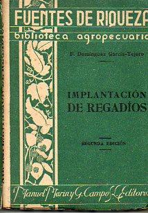 Imagen del vendedor de IMPLANTACIN DE REGADOS. 2 edicin, corregida y aumentada. a la venta por angeles sancha libros