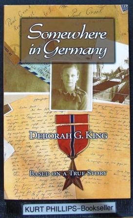 Immagine del venditore per Somewhere in Germany (Signed Copy) venduto da Kurtis A Phillips Bookseller