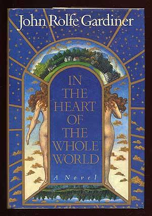 Bild des Verkufers fr In the Heart of the Whole World zum Verkauf von Between the Covers-Rare Books, Inc. ABAA