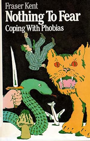 Nothing to Fear: Coping With Phobias
