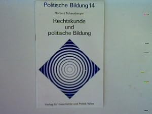 Bild des Verkufers fr Rechtskunde und politische Bildung - Politische Bildung Heft 14 zum Verkauf von books4less (Versandantiquariat Petra Gros GmbH & Co. KG)