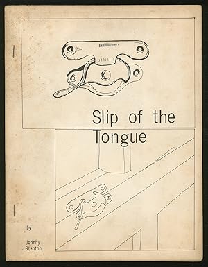 Bild des Verkufers fr Slip of the Tongue zum Verkauf von Between the Covers-Rare Books, Inc. ABAA