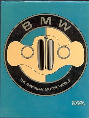 BMW The Bavarian Motor Works