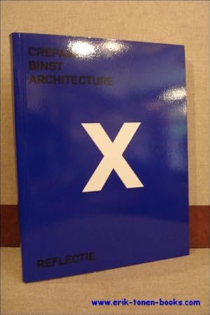 Seller image for X. Crepain Binst Architecture. for sale by BOOKSELLER  -  ERIK TONEN  BOOKS