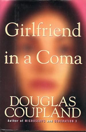 Seller image for Girlfriend in a Coma for sale by The Ridge Books