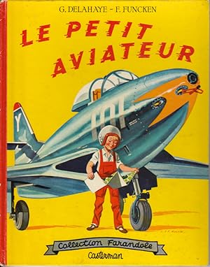 Imagen del vendedor de Le petit aviateur a la venta por L'ivre d'Histoires