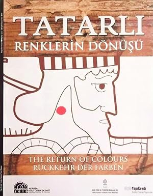 Seller image for Tatarli: The return of colours = Tatarli: Ruckkehr der Farben = Tatarli: Renklerin donusu. for sale by BOSPHORUS BOOKS