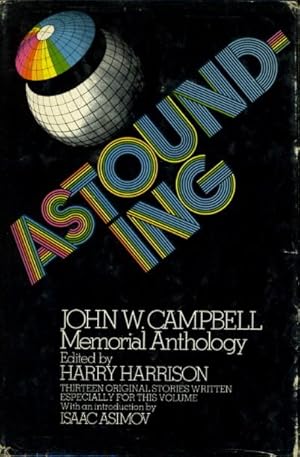 Image du vendeur pour ASTOUNDING: John W. Campbell Memorial Anthology. mis en vente par Bookfever, IOBA  (Volk & Iiams)