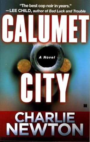 Image du vendeur pour CALUMET CITY. mis en vente par Bookfever, IOBA  (Volk & Iiams)