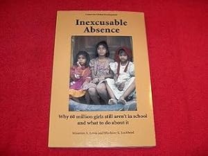 Inexcusable Absence : Why 60 Million Girls Still Aren't in School and What to Do About It