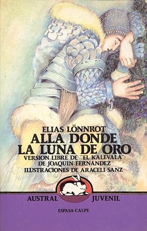 Seller image for ALLA DONDE LA LUNA DE ORO for sale by Libreria 7 Soles