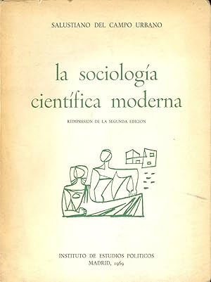 Seller image for LA SOCIOLOGIA CIENTIFICA MODERNA for sale by Libreria 7 Soles