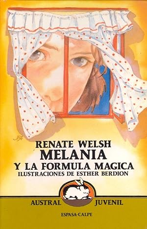 Seller image for MELANIA Y LA FORMULA MAGICA for sale by Libreria 7 Soles