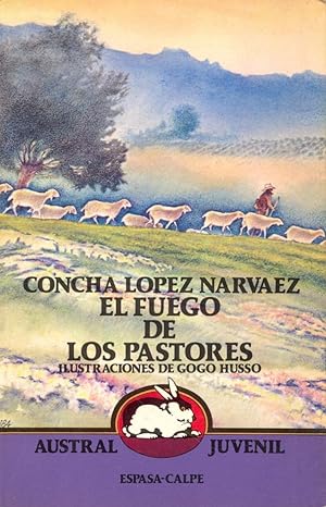 Seller image for EL FUEGO DE LOS PASTORES for sale by Libreria 7 Soles