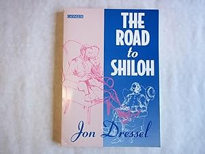 The Road to Shiloh : Poems since 1984