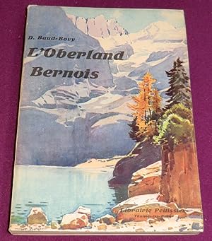 Imagen del vendedor de L'OBERLAND BERNOIS a la venta por LE BOUQUINISTE