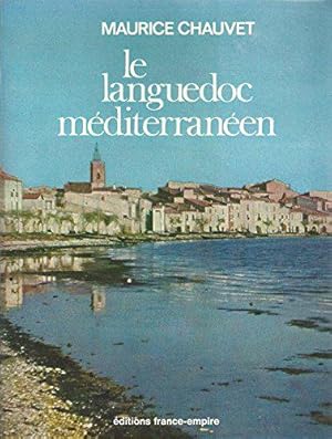 Bild des Verkufers fr Le languedoc mditerranen zum Verkauf von JLG_livres anciens et modernes