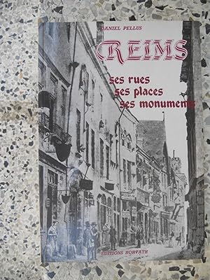 Image du vendeur pour Reims - A travers ses rues, ses places, ses monuments mis en vente par Frederic Delbos