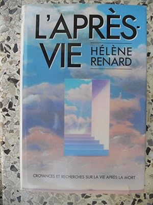 Image du vendeur pour L'apres vie - Croyances et recherches sur la vie apres la mort mis en vente par Frederic Delbos