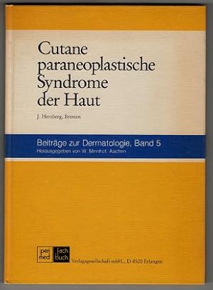 Cutane paraneoplastische Syndrome der Haut. Beiträge zur Dermatologie ; Bd. 5.