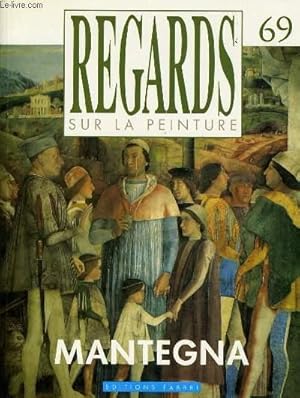 Bild des Verkufers fr REGARDS SUR LA PEINTURE n 69 - MANTEGNA zum Verkauf von Le-Livre