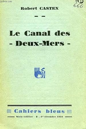 Seller image for LE CANAL DES DEUX-MERS for sale by Le-Livre