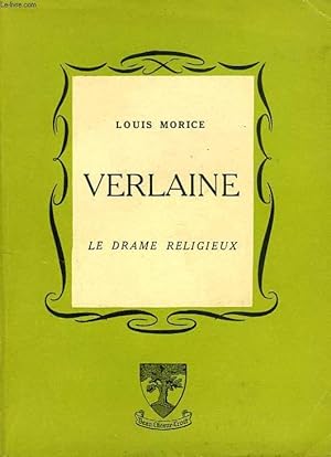 Imagen del vendedor de VERLAINE, LE DRAME RELIGIEUX a la venta por Le-Livre