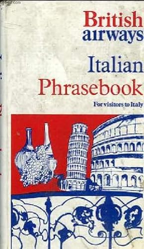 Bild des Verkufers fr BRITISH AIRWAYS ITALIAN PHRASEBOOK zum Verkauf von Le-Livre