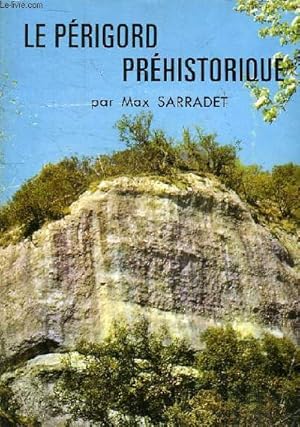 Imagen del vendedor de LE PERIGORD PREHISTORIQUE a la venta por Le-Livre