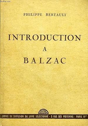 Bild des Verkufers fr INTRODUCTION A BALZAC zum Verkauf von Le-Livre
