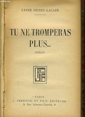 Seller image for TU NE TROMPERAS PLUS. for sale by Le-Livre