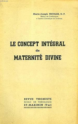 Imagen del vendedor de LE CONCEPT INTEGRAL DE MATERNITE DIVINE a la venta por Le-Livre